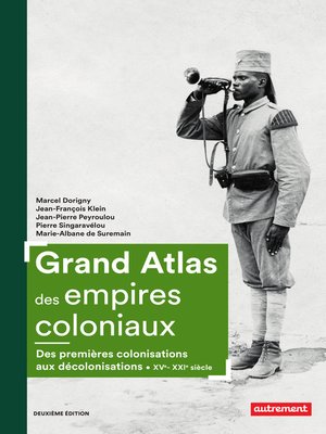 cover image of Grand Atlas des empires coloniaux